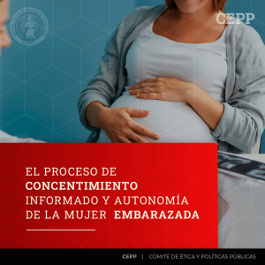 EL PROCESO DE CONSENTIMIENTO INFORMADO Y AUTONOMÍA DE LA MUJER