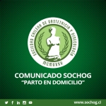 Comunicado SOCHOG “Parto en domicilio”