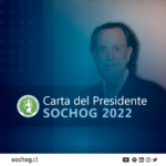 Carta del Presidente - SOCHOG 2022