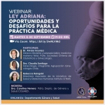 Webinar "Ley Adriana": Oportunidades y desafíos para la práctica médica