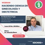 WEBINAR - HACIENDO CIENCIA EN GINECOLOGÍA Y OBSTETRICIA