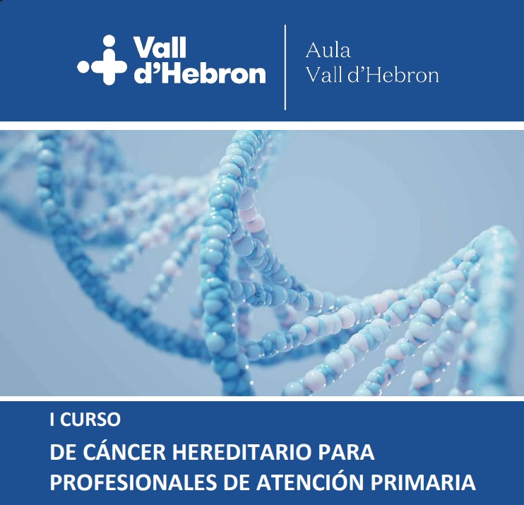 I JORNADA  DE CÁNCER HEREDITARIO PARA  PROFESIONALES DE ATENCIÓN PRIMARIA